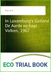 In Luxemburg|s Gutland De Aarde en haar Volken, 1907 (Dutch Edition)