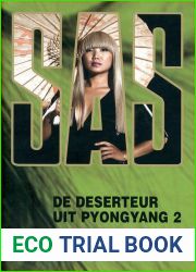 De deserteur uit Pyongyang 2 (Dutch Edition)