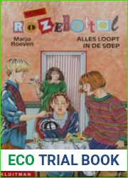 Hotel Rozebottel. Alles loopt in de soep