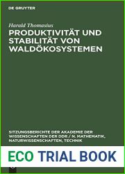 Produktivitat und Stabilitat von Waldokosystemen (Sitzungsberichte der Akademie der Wissenschaften der DDR N. Mathematik, Naturwissenschaften, Technik, 1980, 9) (German Edition)