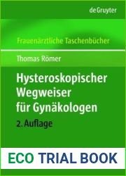 Hysteroskopischer Wegweiser fur Gynakologen