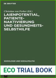 Laienpotential, Patientenaktivierung und Gesundheitsselbsthilfe (Soziologie und Sozialpolitik, 3) (German Edition)