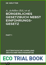 Burgerliches Gesetzbuch Nebst Einfuhrungsgesetz: Mit Einleitung, Anmerkungen Und Sachregister (Guttentagsche Sammlung Deutscher Reichsgesetze, 38-39) (German Edition)