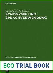Synonymie Und Sprachverwendung: Verfahren Zur Ermittlung Von Synonymenklassen ALS Kontextbeschr?nkten ?quivalenzklassen