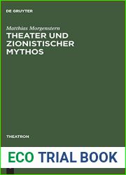 Theater und zionistischer Mythos: Eine Studie zum zeitgenossischen hebraischen Drama unter besonderer Berucksichtigung des Werkes von Joshua Sobol (Theatron, 38) (German Edition)
