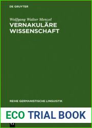 Vernakulare Wissenschaft: Christian Wolffs Bedeutung fur die Herausbildung und Durchsetzung des Deutschen als Wissenschaftssprache (Reihe Germanistische Linguistik, 166) (German Edition)