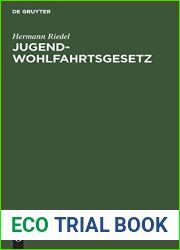 Jugendwohlfahrtsgesetz: Erlautert fur den Bereich der Deutschen Bundesrepublik (German Edition)
