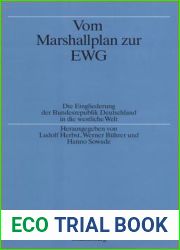 Vom Marshallplan Zur Ewg: Die Eingliederung Der Bundesrepublik Deutschland in Die Westliche Welt