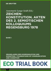 Zeichenkonstitution. Akten des 2. Semiotischen Kolloquiums Regensburg 1978 (Grundlagen der Kommunikation und Kognition Foundations of Communication and Cognition) (German Edition)