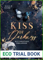 Kiss of Darkness (Bittersusses Verlangen Band 1)