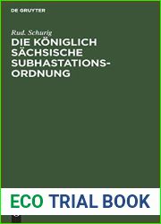Die Koniglich Sachsische Subhastationsordnung: Enthaltend das Gesetz, betreffend die Zwangsversteigerung und die Zwangsverwaltung unbeweglicher … der Zwangsversteigerung … (German Edition)