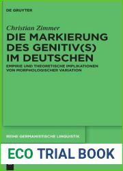 Die Markierung des Genitiv(s) im Deutschen: Empirie und theoretische Implikationen von morphologischer Variation (Reihe Germanistische Linguistik, 315) (German Edition)