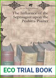 Influence of the Septuagint upon the Peshitta Psalter (Syriac Studies Library) (English, Syriac and Hebrew Edition)