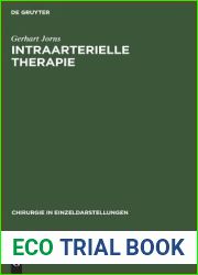 Intraarterielle Therapie (Chirurgie in Einzeldarstellungen, 22) (German Edition)