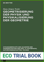 Geometrisierung der Physik und Physikalisierung der Geometrie (Sitzungsberichte der Akademie der Wissenschaften der DDR N. Mathematik, Naturwissenschaften, Technik, 1975, 14) (German Edition)