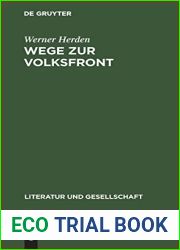 Wege zur Volksfront: Schriftsteller im antifaschistischen Bundnis (Literatur und Gesellschaft) (German Edition)