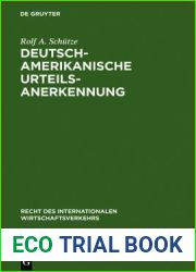 Deutsch-amerikanische Urteilsanerkennung (Recht des internationalen Wirtschaftsverkehrs, 9) (German Edition)