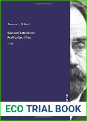 Bau und Betrieb von Prall-Luftschiffen: 2. Teil (German Edition)