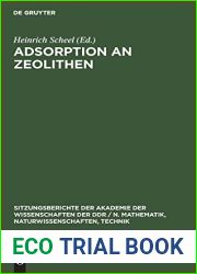 Adsorption an Zeolithen: [Vortrage des Festkolloquiums anlasslich des 60. Geburtstages von Wolfgang Schirmer, Ordentliches Mitglied der Akademie der … Technik, 1981, 1) (German Edition)