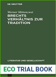 Brechts Verhaltnis zur Tradition (Literatur und Gesellschaft) (German Edition)