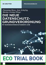 Die neue Datenschutz-Grundverordnung (de Gruyter Praxishandbuch) (German Edition)
