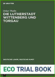 Die Lutherstadt Wittenberg und Torgau (Deutsche Lande, Deutsche Kunst) (German Edition)