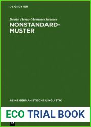 Nonstandardmuster: ihre Beschreibung in der Syntax und das Problem ihrer Arealitat (Reihe Germanistische Linguistik, 66) (German Edition)