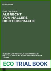 Albrecht von Hallers Dichtersprache (Quellen und Forschungen zur Sprach- und Culturgeschichte der germanischen Volker, 105) (German Edition)