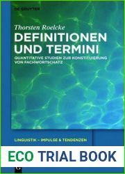 Definitionen und Termini: Quantitative Studien zur Konstituierung von Fachwortschatz (Linguistik - Impulse and Tendenzen)
