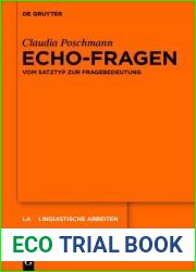 Echo-Fragen: Vom Satztyp Zur Fragebedeutung