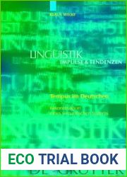 Tempus Im Deutschen: Rekonstruktion Eines Semantischen Systems (Linguistik - Impulse and Tendenzen) (German Edition)
