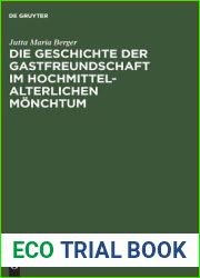 Die Geschichte der Gastfreundschaft im hochmittelalterlichen Monchtum: Die Cistercienser (German Edition)