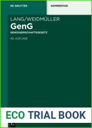 Lang Weidmuller Genossenschaftsgesetz: Gesetz, betreffend die Erwerbs- und Wirtschaftsgenossenschaften. Mit Erlauterungen zum Umwandlungsgesetz und … (De Gruyter Kommentar) (German Edition)