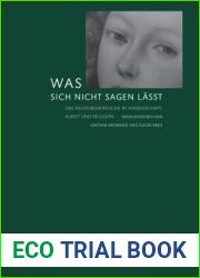Was sich nicht sagen lasst: Das Nicht-Begriffliche in Wissenschaft, Kunst und Religion (German Edition)