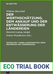 Der Werthschatzung, dem Ankauf und der Entwasserung der Landereien. Abtheilung 1