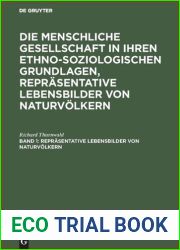 Die menschliche Gesellschaft in ihren ethno-soziologischen Grundlagen, Reprasentative Lebensbilder von Naturvolkern