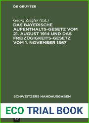 Das bayerische Aufenthaltsgesetz vom 21. August 1914 und das Freizugigkeitsgesetz vom 1. November 1867
