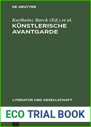 Kunstlerische Avantgarde: Annaberungen an ein unabgeschlossenes Kapitel (Literatur und Gesellschaft) (German Edition)