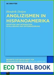 Anglizismen in Hispanoamerika: Adoption Und Integration, Nivellierung Und Differenzierung (Beihefte Zur Zeitschrift Fur Romanische Philologie) (German and German Edition)