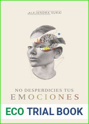 No desperdicies tus emociones