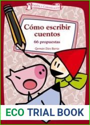 Como escribir cuentos. 66 propuestas