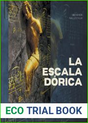 La escala dorica (Spanish Edition)