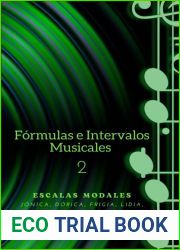 FORMULAS E INTERVALOS MUSICALES 2: Escalas modales (Spanish Edition)