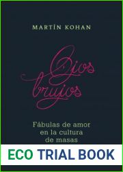 Ojos brujos: Fabulas de amor en la cultura de masas