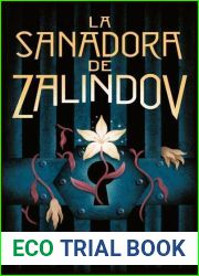 La sanadora de Zalindov (The Prison Healer, #1)