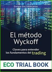 El metodo Wyckoff: Claves para entender los fundamentos del trading