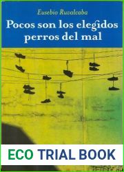 Pocos son los elegidos perros del mal
