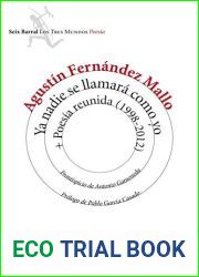 Ya nadie se llamara como yo + Poesia reunida (1998-2012) (Los Tres Mundos) (Spanish Edition)