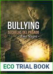 Bullying: Secuelas del pasado