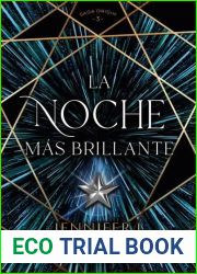 La noche mas brillante (Origin, #3)